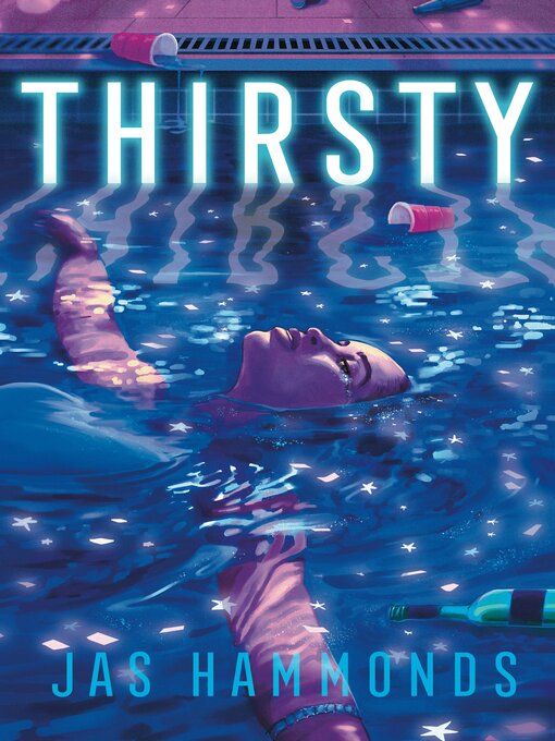 Title details for Thirsty by Jas Hammonds - Available